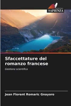 Sfaccettature del romanzo francese (Italian Edition)