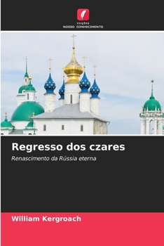 Paperback Regresso dos czares [Portuguese] Book
