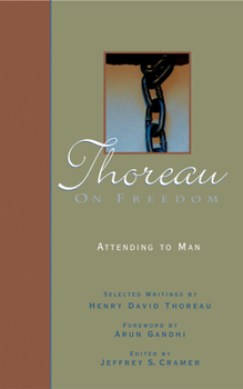 Paperback Thoreau on Freedom: Attending to Man Book