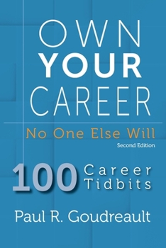 Paperback Own Your Career: No One Else Will Book