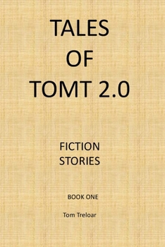Paperback Tales of TomT 2.0 book one Book
