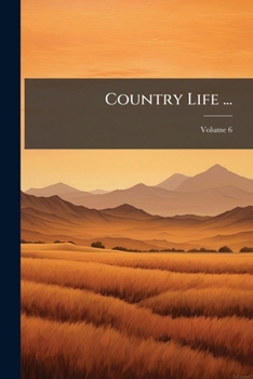 Paperback Country Life ...; Volume 6 Book