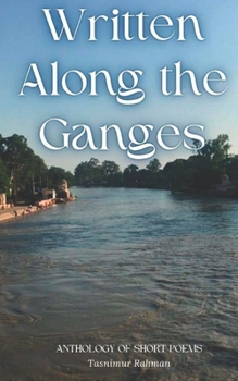 Paperback Written Along the Ganges: An Anthology of Poems Book