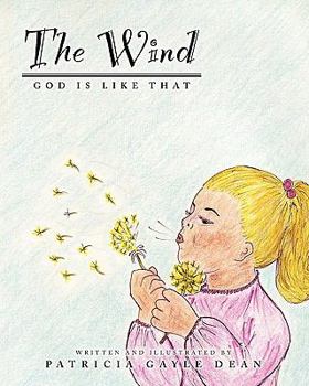 Paperback The Wind: God is Like That Book