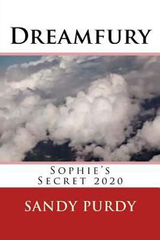 Paperback Dreamfury: Sophie's Secret 2020 Book