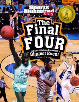 Paperback The Final Four: All about College Basketball's Biggest Event Book