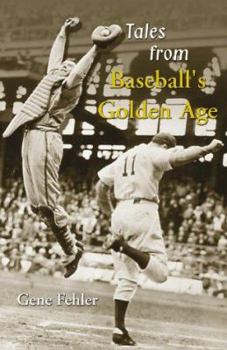 Hardcover Tales from Baseball's Golden Age Book