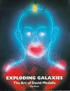 Hardcover Exploding Galaxies: The Art of David Medalla Book