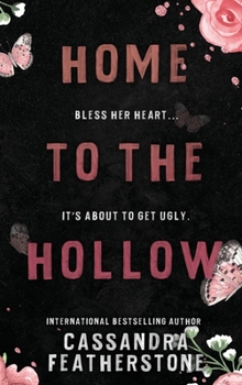 Hardcover Home to Hollow: A Steamy Paranormal/Humorous/Shifter/Romance Omnibus Book