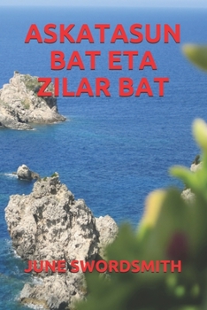 Paperback Askatasun Bat Eta Zilar Bat [Basque] Book