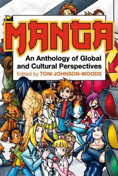 Paperback Manga: An Anthology of Global and Cultural Perspectives Book