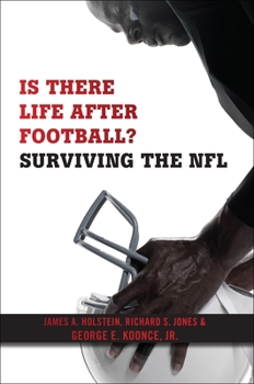 Hardcover Is There Life After Football?: Surviving the NFL Book