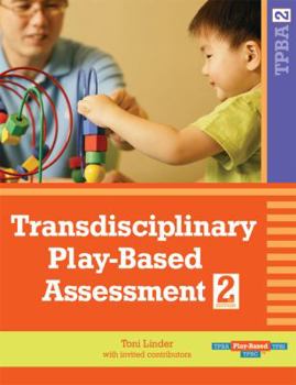 Spiral-bound Transdisciplinary Play-Based Assessment, (Tpba2) Book