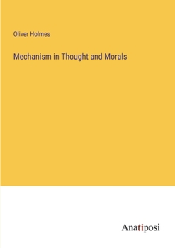 Paperback Mechanism in Thought and Morals Book