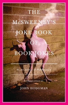 Paperback The McSweeney's Joke Book of Book Jokes Book