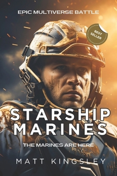 Starship Marines: Science Fiction Adventure Thriller