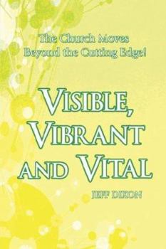 Paperback Visible, Vibrant And Vital Book
