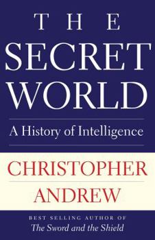 Hardcover The Secret World: A History of Intelligence Book