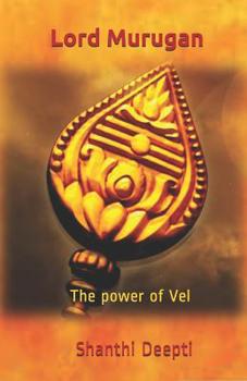 Paperback Lord Murugan: The Power of Vel Book