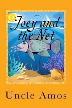Paperback Joey and the Net: Adventure & Education series for ages 3-10 Book