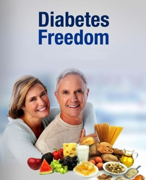 Paperback Diabetes Freedom: How to Reverse Type 2 Diabetes Naturally Book