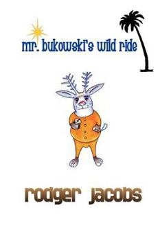 Paperback Mr. Bukowski's Wild Ride Book