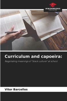 Paperback Curriculum and capoeira Book