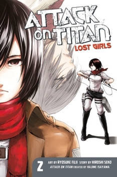 Paperback Attack on Titan: Lost Girls the Manga 2 Book
