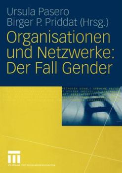Paperback Organisationen Und Netzwerke: Der Fall Gender [German] Book