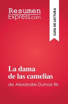 Paperback La dama de las camelias: de Alexandre Dumas fils [Spanish] Book