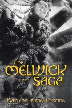 Paperback The Melwick Saga: Part 1 Book