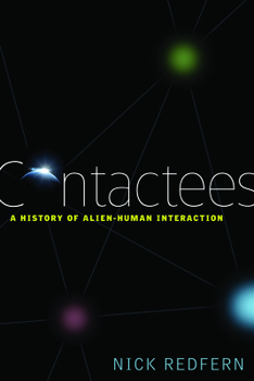 Paperback Contactees: A History of Alien-Human Interaction Book