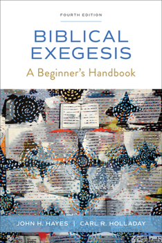 Paperback Biblical Exegesis, Fourth Edition: A Beginner's Handbook Book