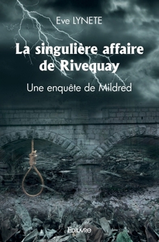 Paperback La singulière affaire de Rivequay: Une enquête de Mildred [French] Book