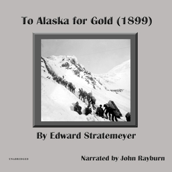 Audio CD To Alaska for Gold Book