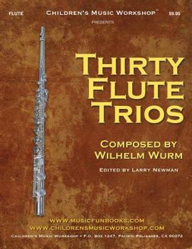 Paperback Thirty Flute Trios: by Wilhelm Wurm Book