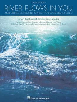Paperback River Flows in You and Other Eloquent Songs for Easy Piano Solo Book