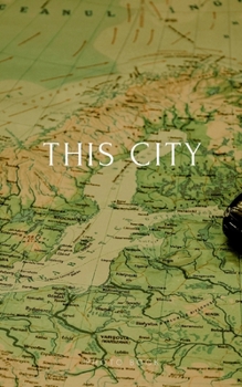 Paperback This City Book