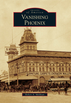 Vanishing Phoenix - Book  of the Images of America: Arizona
