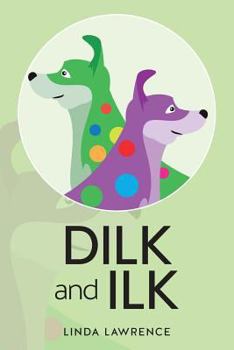 Paperback Dilk and Ilk Book