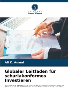 Globaler Leitfaden für schariakonformes Investieren (German Edition)