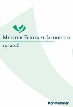 Hardcover Meister-Eckhart-Jahrbuch: Band 10 (2016): Meister Eckhart - Interreligios [German] Book