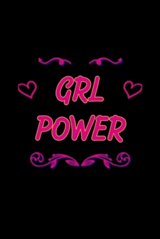 Girls Power Funny slogan for girls women power: Blank Lined Notebook Journal for Work, School, Office | 6x9 110 page