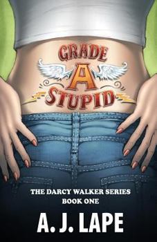 Paperback Grade a Stupid (The Darcy Walker) Book