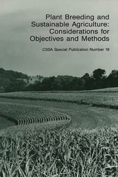Misc. Plant Breeding and Sustainable Agriculture: Considerations for Objectives and Methods Book
