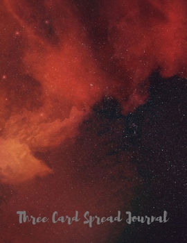 Three Card Spread Journal: 50 double pages to record your tarot or oracle readings