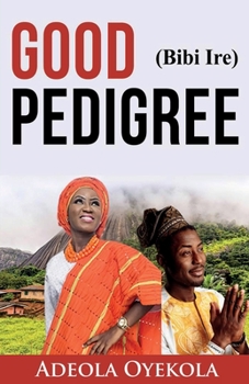 Paperback Good Pedigree (Bibi Ire) Book