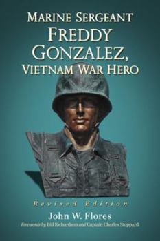 Paperback Marine Sergeant Freddy Gonzalez, Vietnam War Hero Book