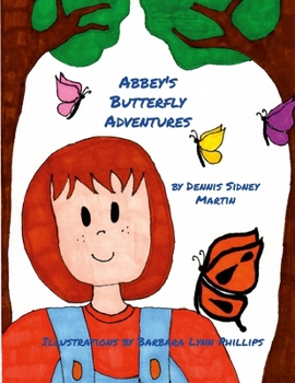 Paperback Abbey's Butterfly Adventures Book