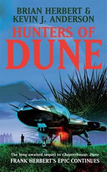 Hunters of Dune - Book #7 of the Dune